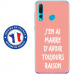 TPU0PSMART19RAISONROSE - Coque souple pour Huawei P Smart (2019) avec impression Motifs marre d'avoir raison rose
