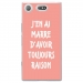 TPU0XZ1COMPRAISONROSE - Coque souple pour Sony Xperia XZ1 Compact avec impression Motifs marre d'avoir raison rose